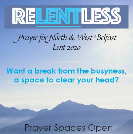 ReLENTless Prayer in north and west Belfast