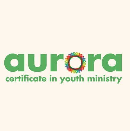 Sign up for the Aurora certificate in youth ministry - Course starts later in September – places still available!