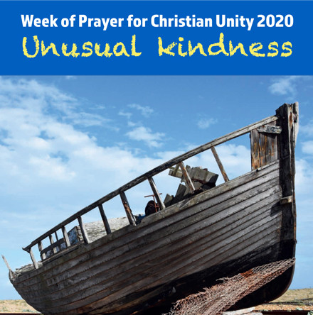 Week of Prayer for Christian Unity resources now available  - A focus on ‘Unusual Kindness’