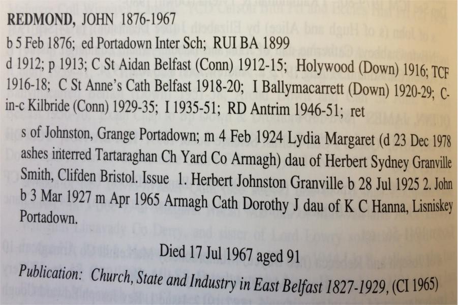 Redmond’s biographical details from the Clergy of Down and Dromore compiled by J.B. Leslie and revised, edited and updated by D.W.T. Crooks (Ulster Historical Foundation, Belfast 1996)