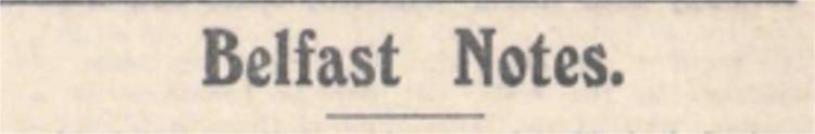 Banner headline featuring the Belfast Notes, from Church of Ireland Gazette, 1921.
